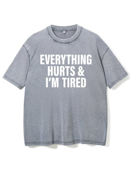 Koszulka Everything hurts and I'm tired Washed Gym - Ironfit PL