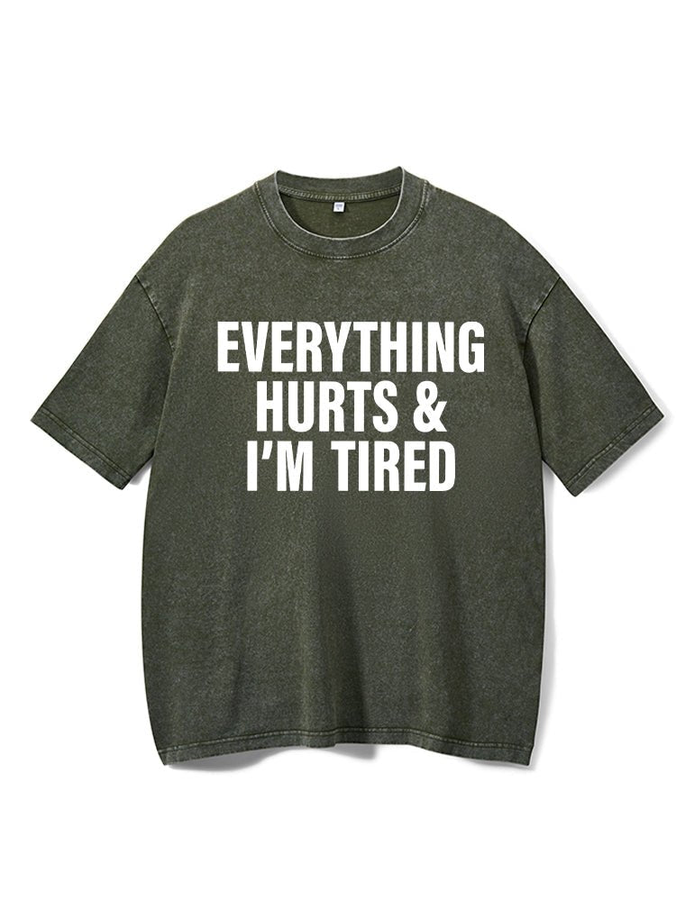 Koszulka Everything hurts and I'm tired Washed Gym - Ironfit PL