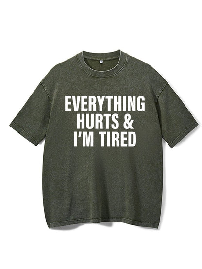 Koszulka Everything hurts and I'm tired Washed Gym - Ironfit PL