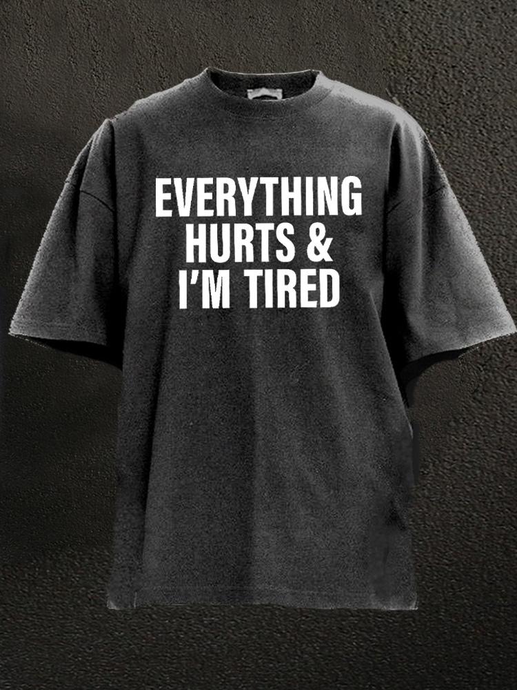 Koszulka Everything hurts and I'm tired Washed Gym - Ironfit PL