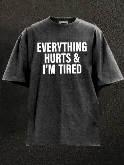 Koszulka Everything hurts and I'm tired Washed Gym - Ironfit PL