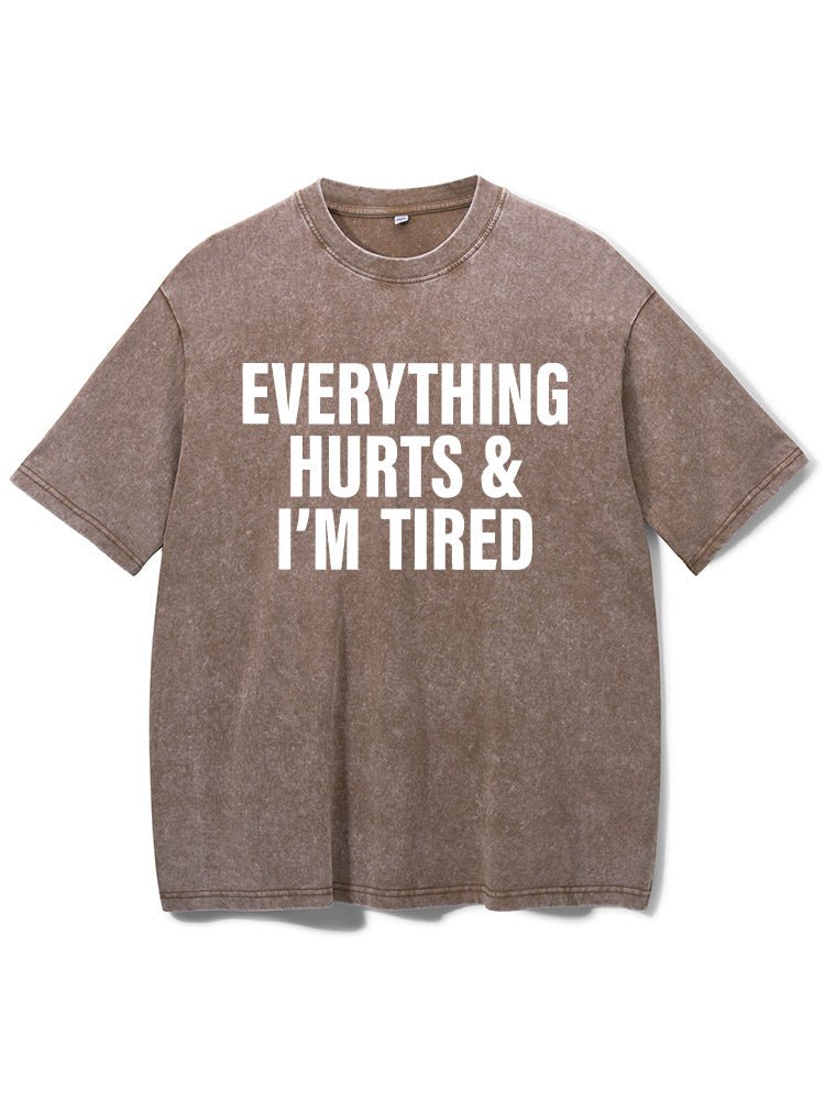 Koszulka Everything hurts and I'm tired Washed Gym - Ironfit PL