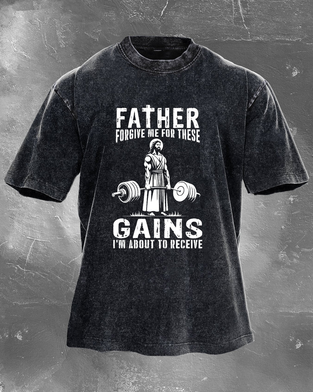 KOSZULKA FATHER FORGIVE ME FOR THESE GAINS - Ironfit PL