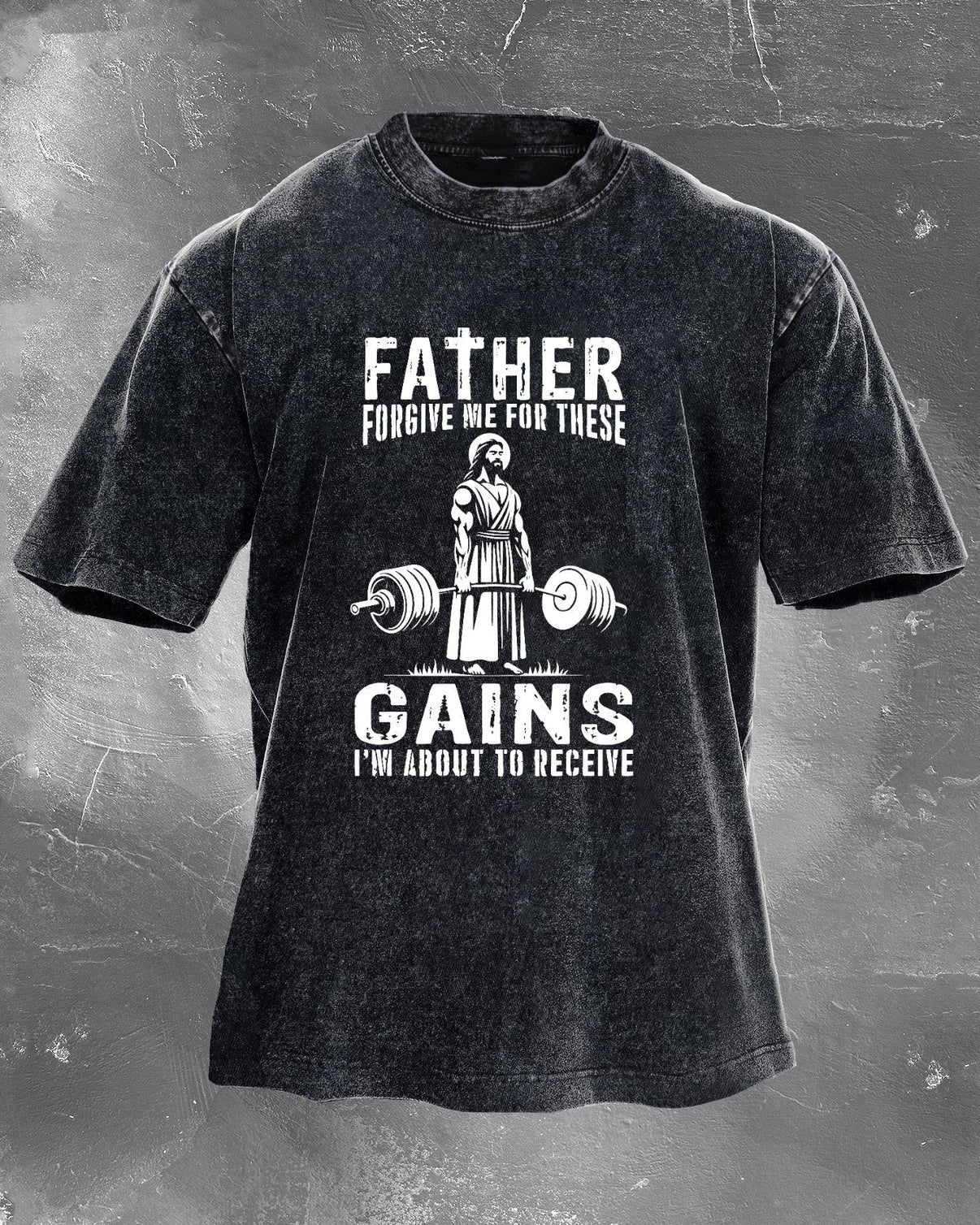 KOSZULKA FATHER FORGIVE ME FOR THESE GAINS - Ironfit PL