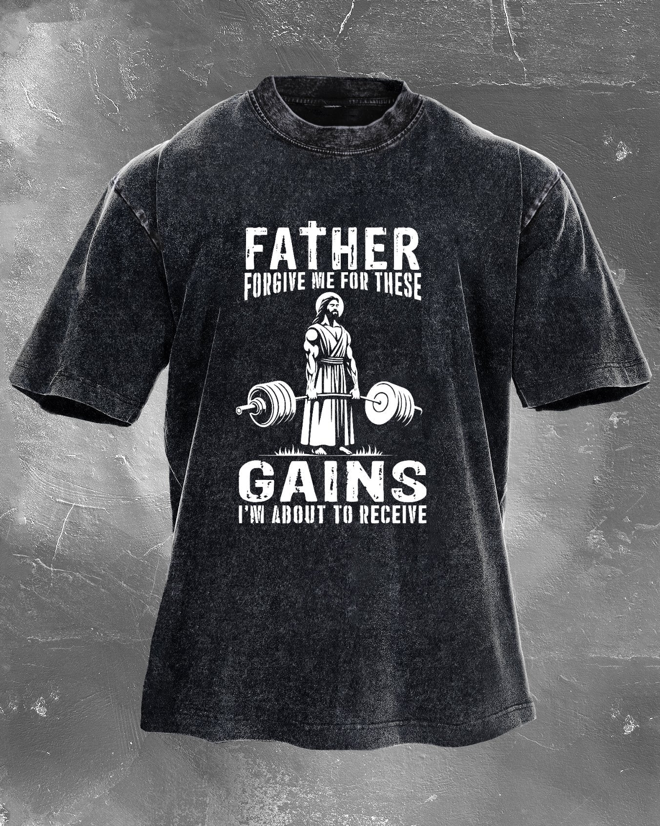 KOSZULKA FATHER FORGIVE ME FOR THESE GAINS - Ironfit PL