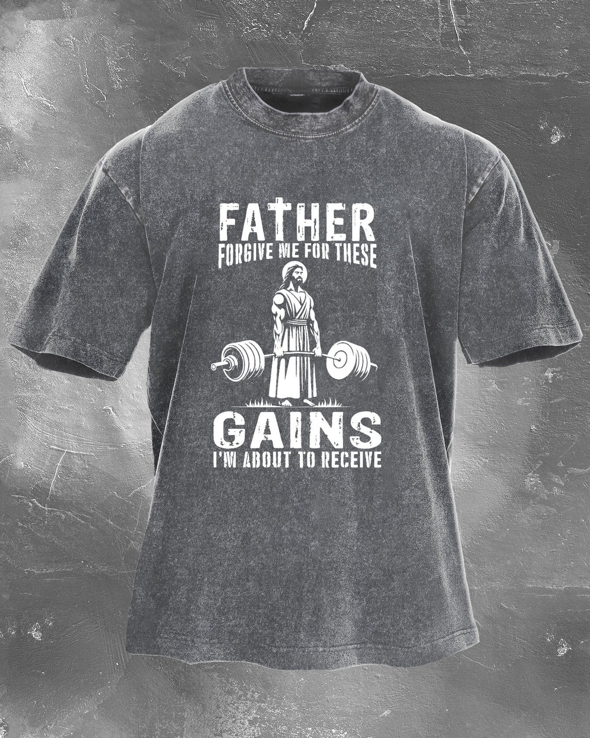 KOSZULKA FATHER FORGIVE ME FOR THESE GAINS - Ironfit PL