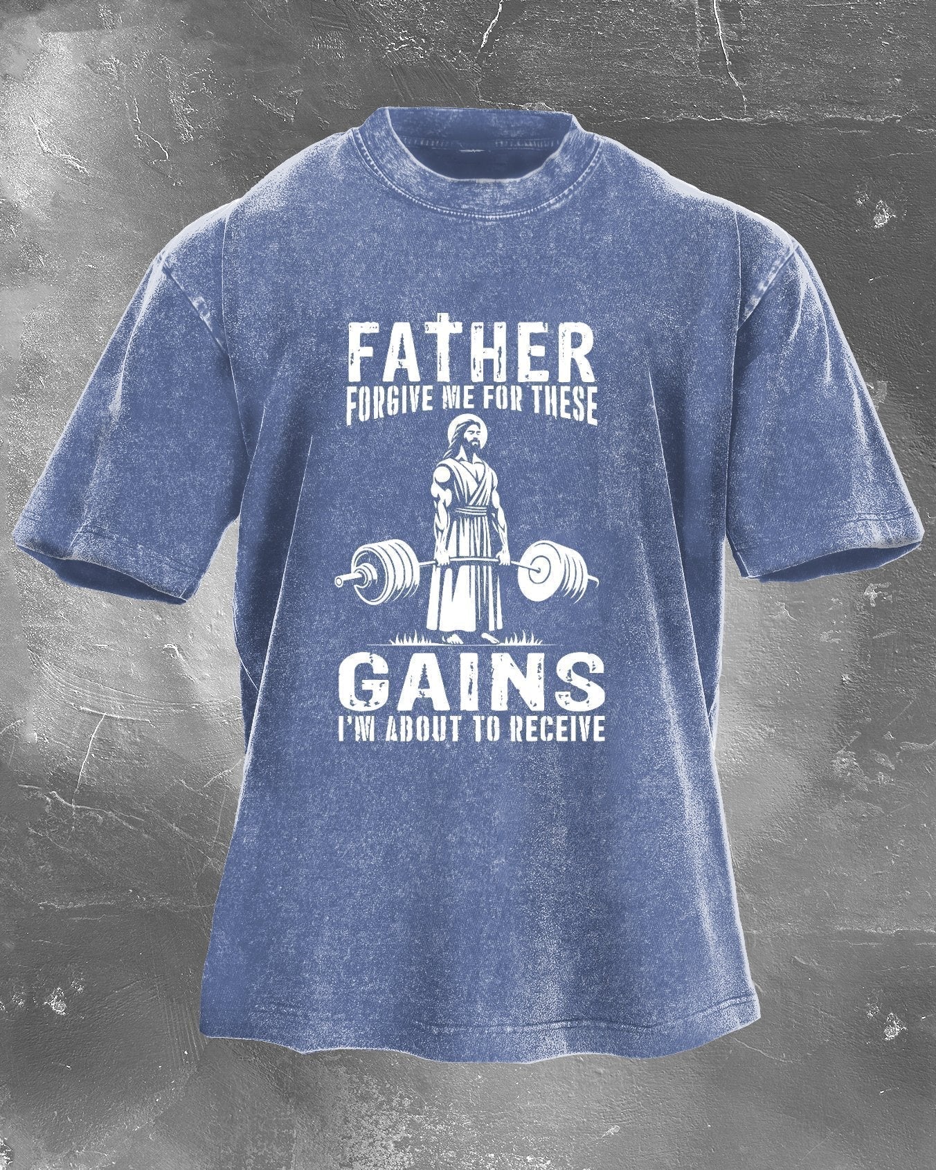 KOSZULKA FATHER FORGIVE ME FOR THESE GAINS - Ironfit PL