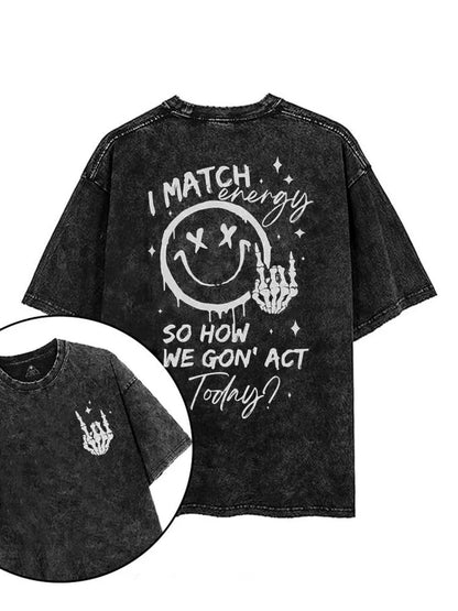 KOSZULKA HOW WE GONNA ACT TODAY - Ironfit PL