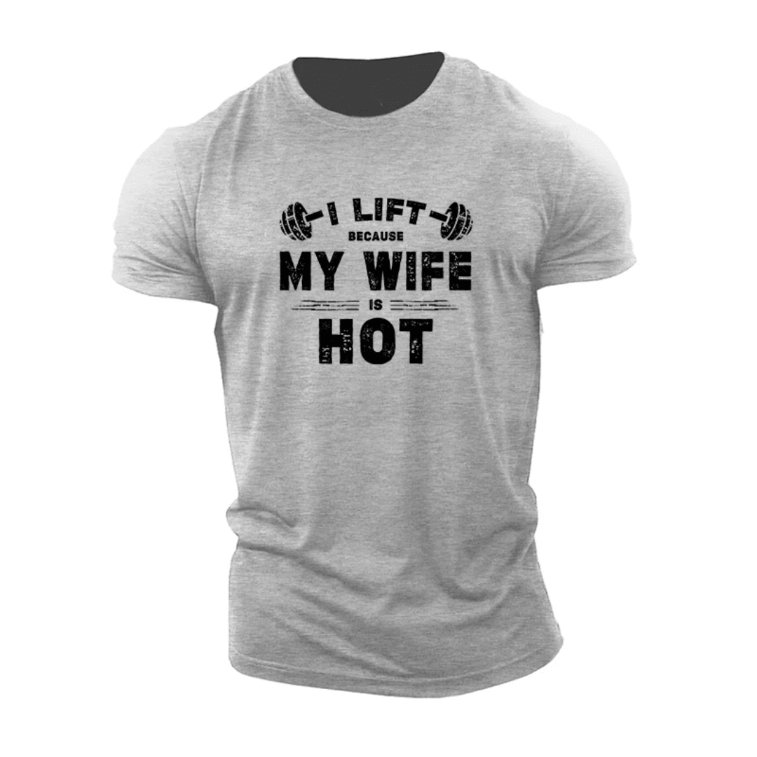 Koszulka I Lift Because My Wife Is Hot - Ironfit PL