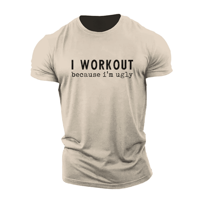Koszulka I Workout Because I'm Ugly - Ironfit PL
