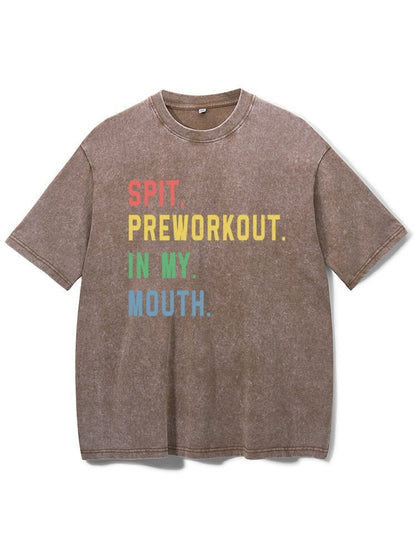 Koszulka Spit Preworkout In My Mouth - Ironfit PL