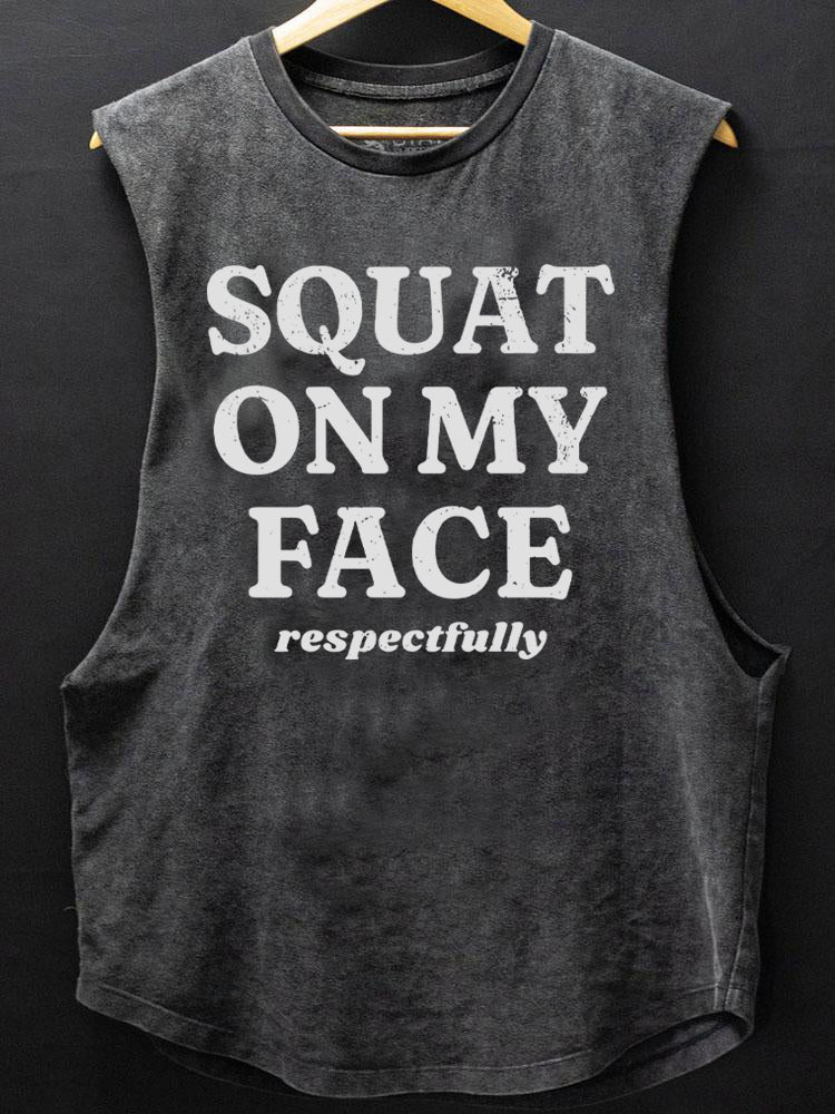 Tank top Squat on my face respectfully - Ironfit PL